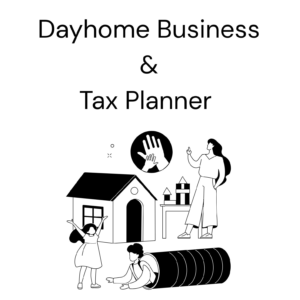Undated Dayhome Tax Planner (Editable Template)